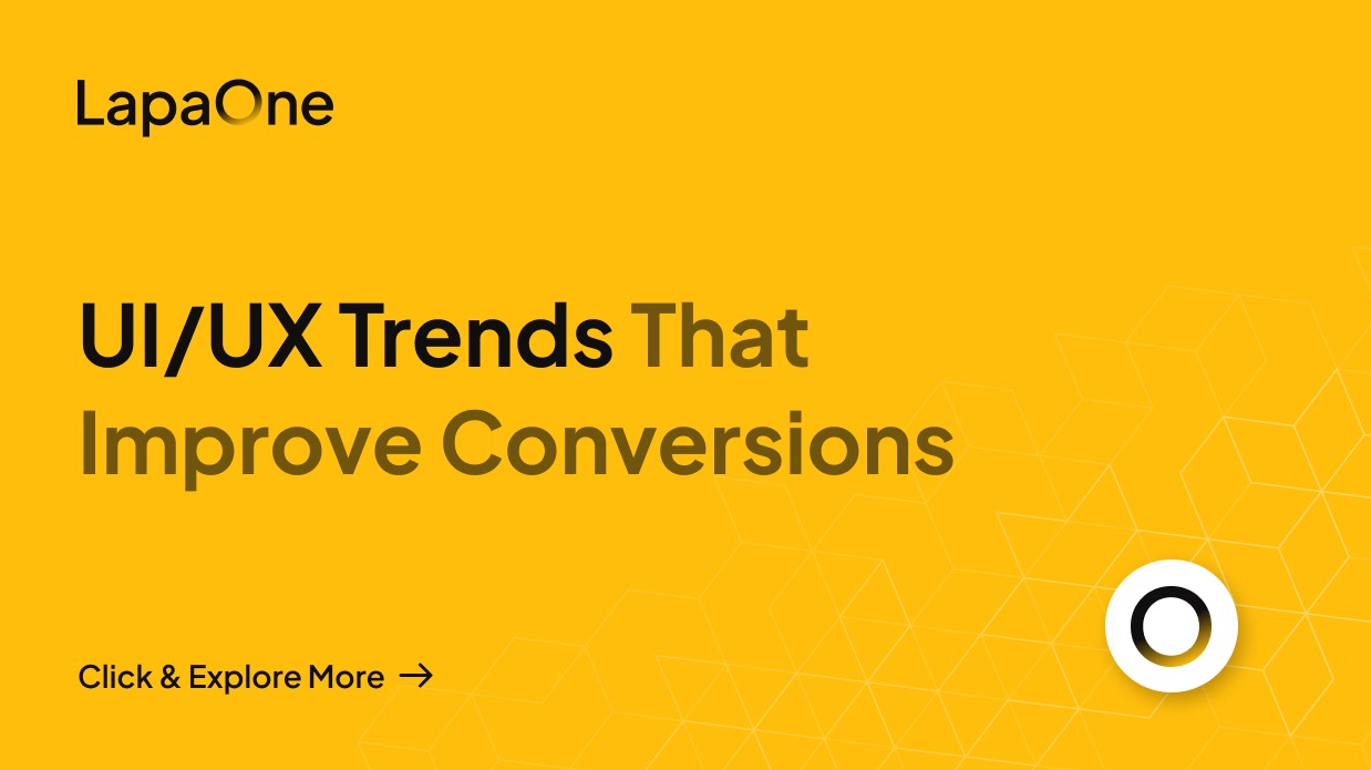 UX Trends That Improve Conversions
